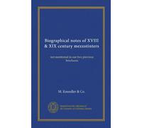 Biographical notes of XVIII & XIX century mezzotinters: not mentioned in our two previous brochures