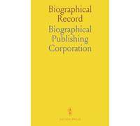Biographical Record: Biographical Sketches of Leading Citizens of Saunders and Sarpy Counties, Nebraska
