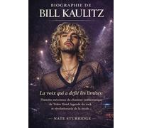 BIOGRAPHIE DE BILL KAULITZ: La voix qui a défié les limites : l'histoire méconnue du chanteur emblématique de Tokio Hotel, légende du rock et révolutionnaire de la mode
