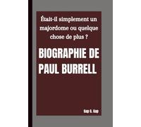 BIOGRAPHIE DE PAUL BURRELL: Était-il simplement un majordome ou quelque chose de plus ?