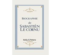 BIOGRAPHIE DE SABASTIEN LECORNU: La quête d'unité, d'innovation et d'impact mondial d'un leader moderne
