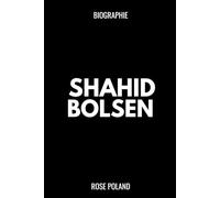 Biographie de Shahid Bolsen: Comment la foi, la controverse et la conviction d'un Américain ont ébranlé le monde islamique