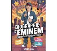 Biographie d'Eminem pour enfants et adolescents: L'histoire inspirante de la façon dont un petit garçon de Detroit nommé Marshall Mathers est devenu ... cachés et quiz de culture pour les superfans