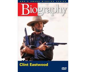 Biography: Clint Eastwood