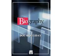 Biography: Doc Holliday [USA] [DVD]