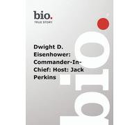Biography - Dwight D. Eisenhower: Commander-In-Chief: H (DVD) (Importación USA)