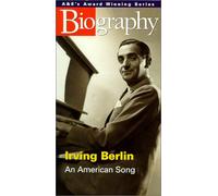 Biography: Irving Berlin-An American Song - Biography: Irving Berlin-Am American Song [USA] [VHS]
