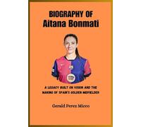 BIOGRAPHY OF Aitana Bonmati: A Legacy Built on Vision and The Making of Spain’s Golden Midfielder