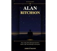 BIOGRAPHY of Alan Ritchson: How a Boy Who Belonged Nowhere Built a Life That Belongs to Everyone