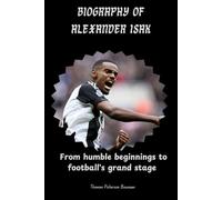 Biography Of Alexander Isak: From humble beginnings to football's grand stage