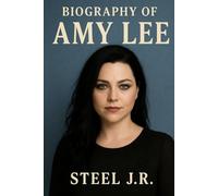 BIOGRAPHY OF AMY LEE: THE VOICE OF EVANESCENCE