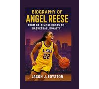 BIOGRAPHY OF ANGEL REESE: FROM BALTIMORE ROOTS TO BASKETBALL ROYALTY