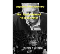 Biography of Brian Dennehy: The life of a beloved American actor