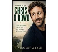 Biography of Chris O'Dowd: The Irishman Who Gave the World a Reason to Smile