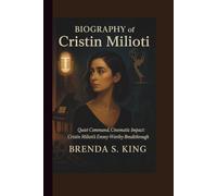 BIOGRAPHY OF CRISTIN MILIOTI: QUIET COMMAND, CINEMATIC IMPACT: CRISTIN MILIOTI’S EMMY-WORTHY BREAKTHROUGH