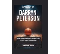 Biography of Darryn Peterson: From Ohio Hardwood to the NBA Draft Lottery Stage of Basketball