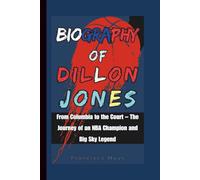 Biography of Dillon Jones: From Columbia to the Court - The Journey of an NBA Champion and Big Sky Legend