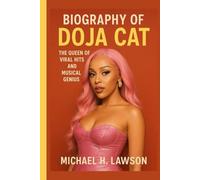 Biography of Doja Cat: The Queen of Viral Hits and Musical Genius