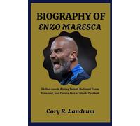 BIOGRAPHY OF ENZO MARESCA: Skilled coach, Rising Talent, National Team Standout, and Future Star of World Football