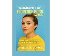 Biography of Florence Pugh for Kids: From a Small Town Girl to Hollywood Hero