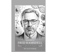 Biography of Fred Ramsdell: The life and work of the Nobel Prize winner who discovered regulatory T cells and transformed immunology