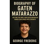 Biography of Gaten Matarazzo: Defying The Odds, How Gaten Matarazzo Turned Challenges Into Strength