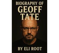 BIOGRAPHY OF GEOFF TATE: THE VOICE OF PROGRESSIVE METAL