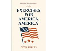 Biography of Greg Grandin: Including Exercises for America, America