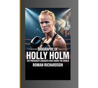 Biography Of Holly Holm: The Preacher’s Daughter Who Shook the World