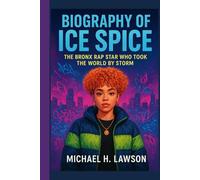 Biography of Ice Spice: The Bronx Rap Star Who Took the World by Storm