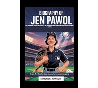 BIOGRAPHY OF JEN PAWOL: THE INSPIRING STORY AND LEGACY OF AMERICA’S FIRST FEMALE MAJOR LEAGUE BASEBALL UMPIRE From Art Teacher to a pioneer for women in sports