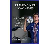 BIOGRAPHY OF João Neves: The Making of a Modern Midfield Warrior