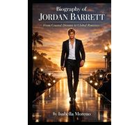 Biography of Jordan Barrett: From Coastal Dreams to Global Runways