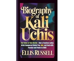 BIOGRAPHY OF KALI UCHIS: The Voice of Two Worlds - How a Fearless Latina Artist Conquered Global Pop, R&B, and Soul with Passion and Power in 2025