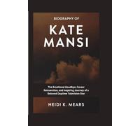 Biography of Kate Mansi: The Emotional Goodbye, Career Reinvention, and Inspiring Journey of a Beloved Daytime Television Star