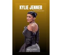 BIOGRAPHY OF KYLIE JENNER: FROM REALITY STAR TO BEAUTY EMPIRE