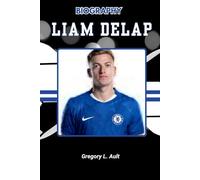 BIOGRAPHY OF LIAM DELAP: Power, Pressure, and Premier League Dreams