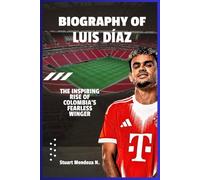 BIOGRAPHY OF Luis Díaz: The Inspiring Rise of Colombia’s Fearless Winger