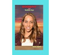 Biography of Madison Keys: Power, Perseverance And purpose on the Court