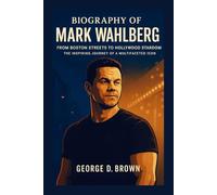 BIOGRAPHY OF MARK WAHLBERG: FROM BOSTON STREETS TO HOLLYWOOD STARDOM - THE INSPIRING JOURNEY OF A MULTIFACETED ICON