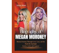 BIOGRAPHY OF MEGAN MORONEY: Musical Journey Through Love, Loss, and the Nashville Spotlight (Lyrics, Luck, and Legacy)