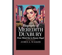 Biography of Meredith Duxbury: From TikTok Star to Beauty Mogul