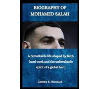 BIOGRAPHY OF MOHAMED SALAH: A remarkable life shaped by faith, hard work and the unbreakable spirit of a global hero.