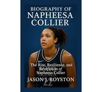 Biography of Napheesa Collier: The Rise, Resilience, and Revolution of Napheesa Collier
