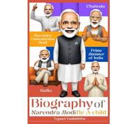 Biography of Narendra Modi By A Child