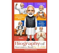Biography of Narendra Modi By A Child