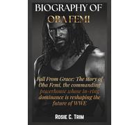 BIOGRAPHY OF OBA FEMI: The Ruler: Oba Femi’s rise to WWE dominance, commanding the ring with unmatched power, authority, and a legacy in the making ... COLLECTION (Where Legends Live Forever))