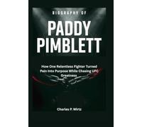 Biography of Paddy Pimblett: How One Relentless Fighter Turned Pain Into Purpose While Chasing UFC Greatness