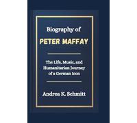 Biography of Peter Maffay: The Life, Music, and Humanitarian Journey of a German Icon