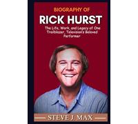 BIOGRAPHY OF RICK HURST: The Life, Work, and Legacy of One Trailblazer, Television’s Beloved Performer